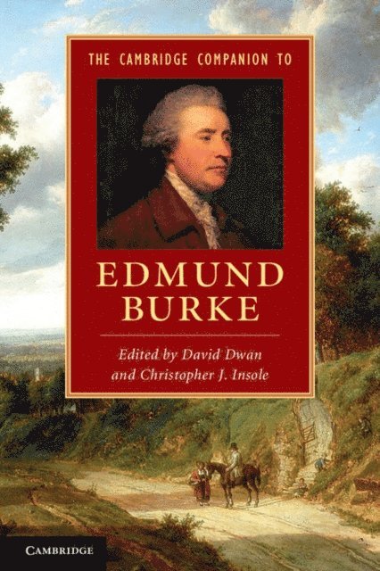 Christopher Insole, David Dwan - Cambridge Companion to Edmund Burke, E-bok