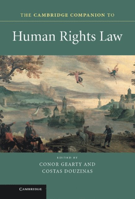Costas Douzinas, Conor Gearty - Cambridge Companion to Human Rights Law, E-bok