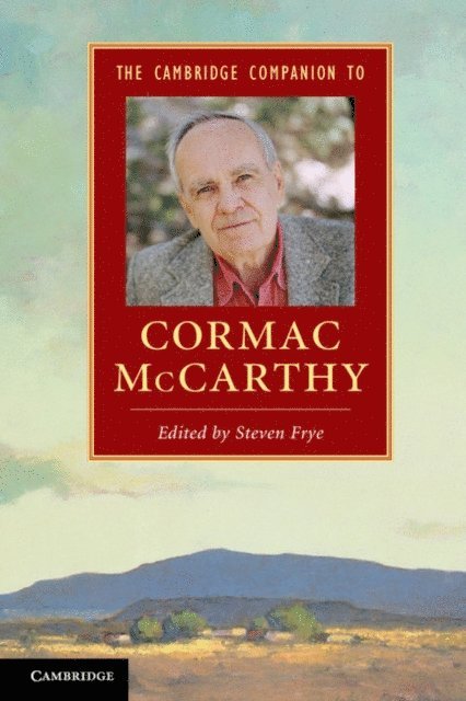 Steven Frye - Cambridge Companion to Cormac McCarthy, E-bok