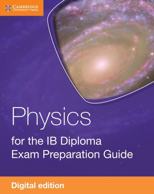 K. A. Tsokos - Physics for the IB Diploma Exam Preparation Guide Digital Edition, E-bok