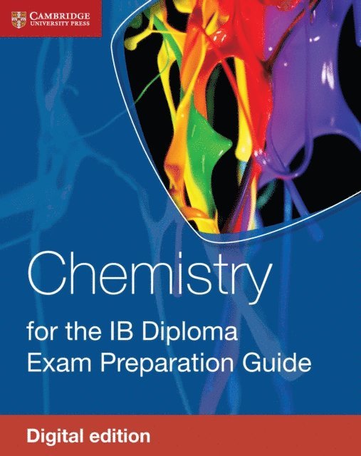 Chris Martin, Steve Owen - Chemistry for the IB Diploma Exam Preparation Guide Digital Edition, E-bok