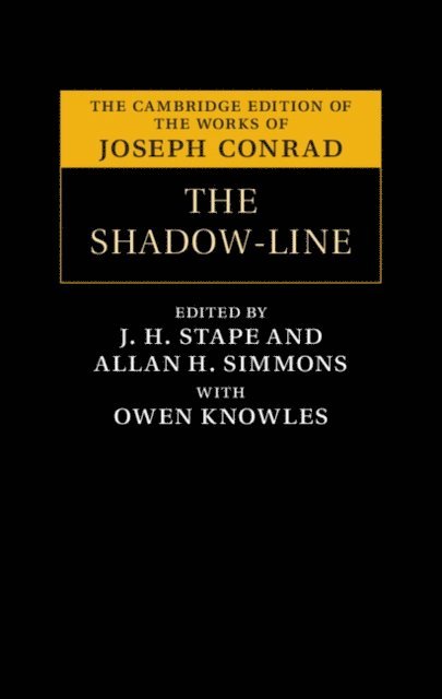 Joseph Conrad, Allan H. Simmons, J. H. Stape - Shadow-Line, E-bok
