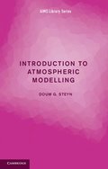 Introduction to Atmospheric Modelling