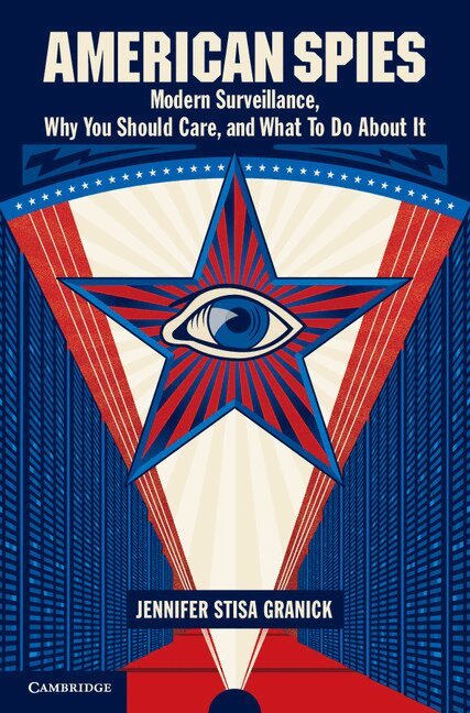 Jennifer Stisa Granick - American Spies, Häftad