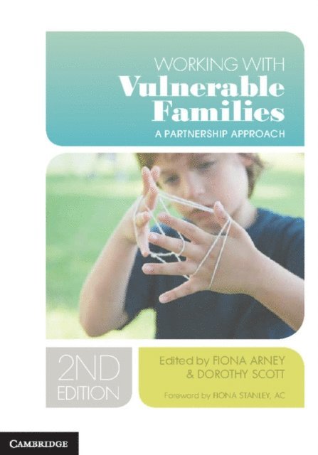 Dorothy Scott, Fiona Arney - Working with Vulnerable Families, E-bok. Tillgänglighet: Lägg i varukorg
