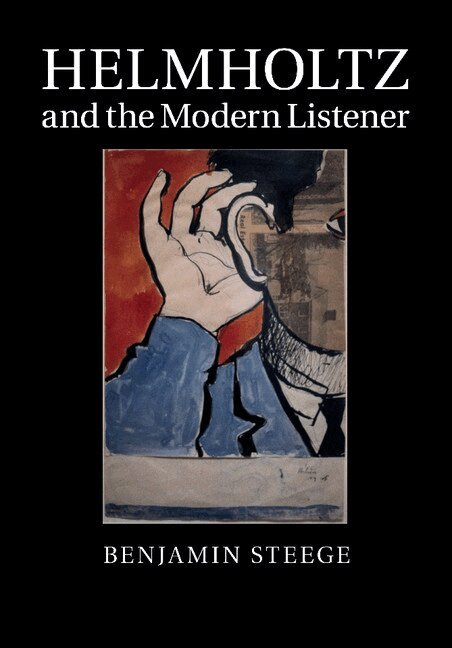 Benjamin Steege - Helmholtz and the Modern Listener, Häftad. Tillgänglighet: Lägg i varukorg