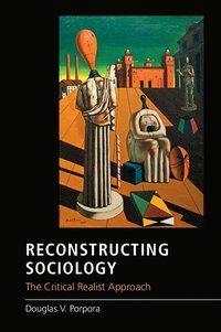 Reconstructing Sociology