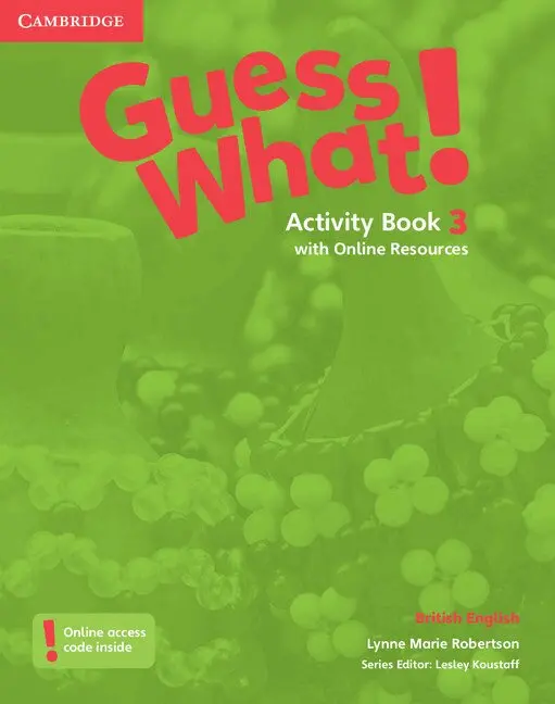 Lynne Marie Robertson - Guess What! Level 3 Activity Book with Online Resources British English. Tillgänglighet: Tillfälligt slut