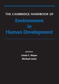 The Cambridge Handbook of Environment in Human Development