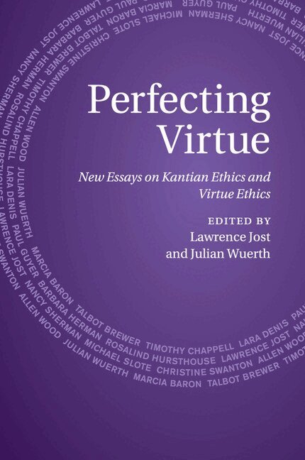 Lawrence Jost, Julian Wuerth - Perfecting Virtue, Häftad. Tillgänglighet: Lägg i varukorg