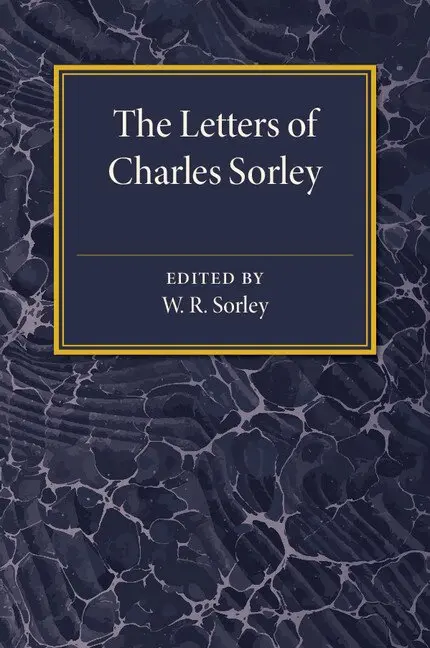 W. R. Sorley - The Letters of Charles Sorley, Häftad. Tillgänglighet: Lägg i varukorg