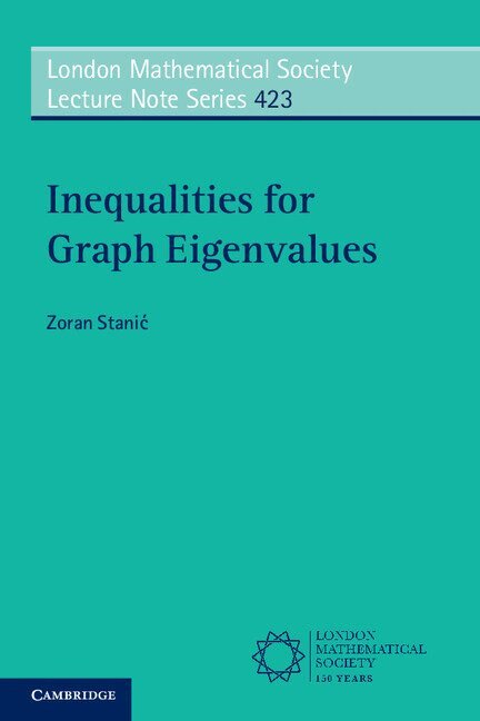Zoran Stanić - Inequalities for Graph Eigenvalues, Häftad. Tillgänglighet: Lägg i varukorg