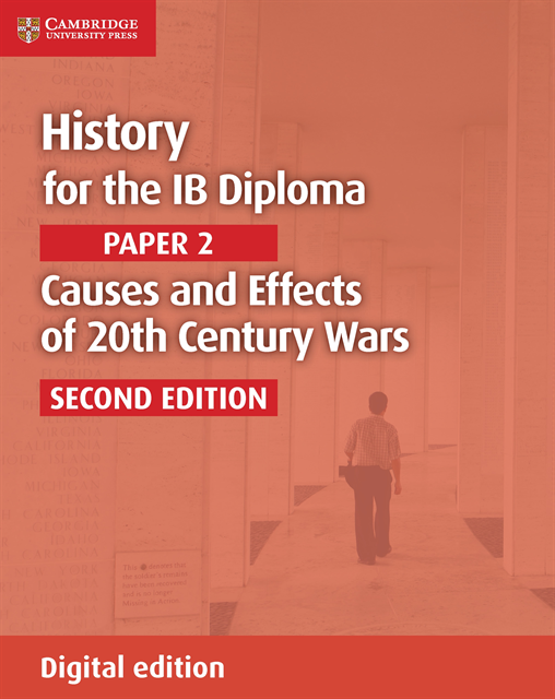 Nick Fellows, Mike Wells - History for the IB Diploma Paper 2 Causes and Effects of 20th Century Wars Digital Edition, E-bok