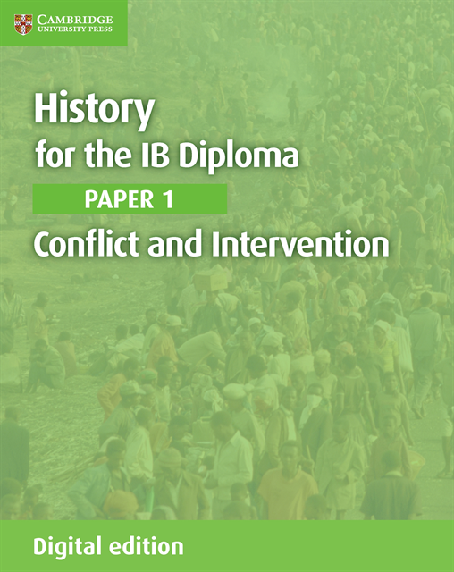 Nick Fellows, Mike Wells - History for the IB Diploma Paper 1 Conflict and Intervention Digital Edition, E-bok