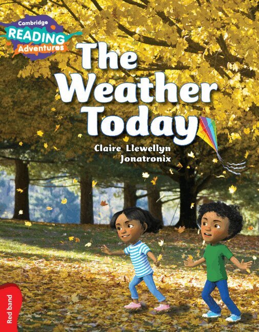 Cambridge Reading Adventures The Weather Today Red Band