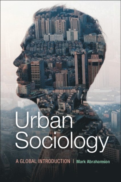 Mark Abrahamson - Urban Sociology, E-bok