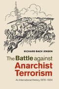 The Battle against Anarchist Terrorism
