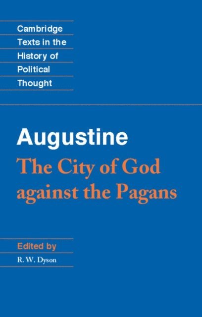 Augustine, R. W. Dyson - Augustine: The City of God against the Pagans, E-bok