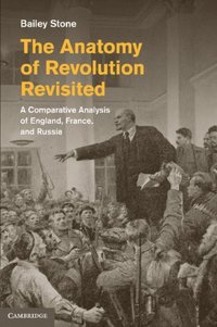 Anatomy of Revolution Revisited