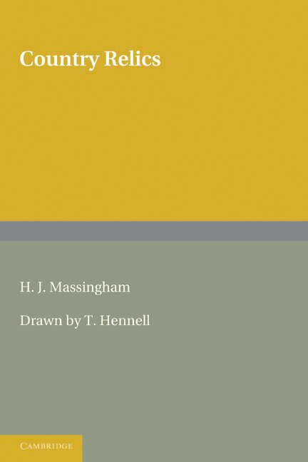 H. J. Massingham - Country Relics, Häftad