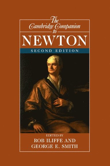 Cambridge Companion to Newton av Rob Iliffe, George E Smith