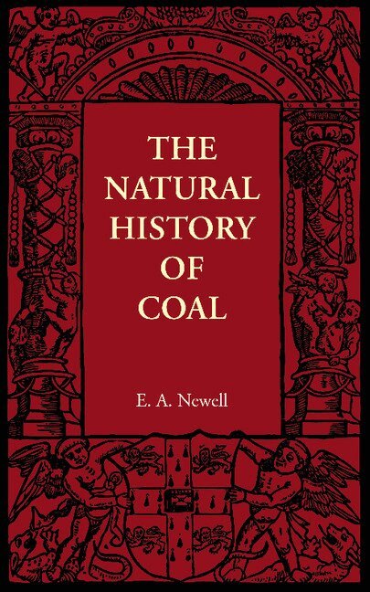The Natural History of Coal