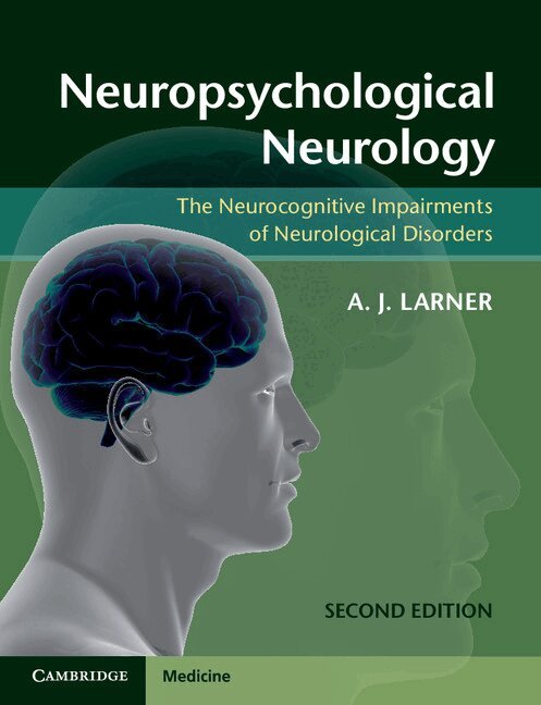 A. J. Larner - Neuropsychological Neurology, Häftad. Tillgänglighet: Lägg i varukorg