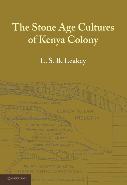 L. S. B. Leakey - The Stone Age Cultures of Kenya Colony, Häftad. Tillgänglighet: Lägg i varukorg