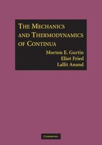 Mechanics and Thermodynamics of Continua