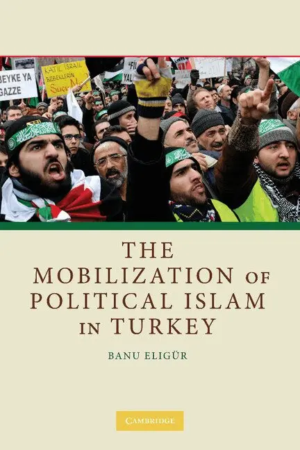 Banu Eligür - The Mobilization of Political Islam in Turkey, Häftad. Tillgänglighet: Lägg i varukorg