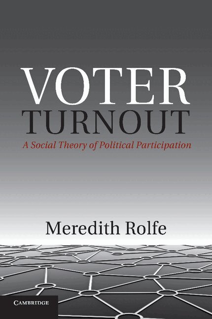 Meredith Rolfe - Voter Turnout, Häftad