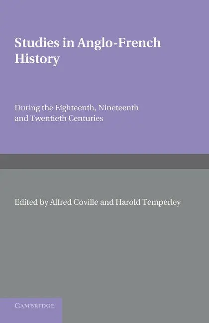 Alfred Colville, Harold Temperley - Studies in Anglo-French History, Häftad. Tillgänglighet: Lägg i varukorg