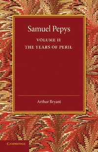 Samuel Pepys: Volume 2
