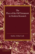 The Place of the Old Testament in Modern Research