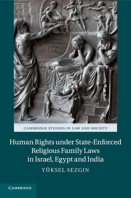 Yüksel Sezgin - Human Rights under State-Enforced Religious Family Laws in Israel, Egypt and India, Häftad. Tillgänglighet: Lägg i varukorg