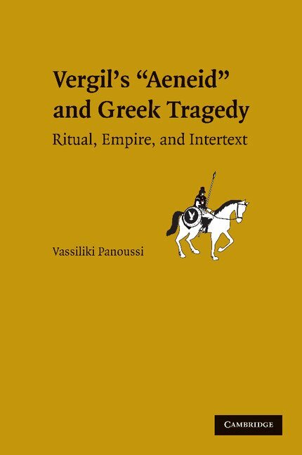 Vassiliki Panoussi - Vergil's Aeneid and Greek Tragedy, Häftad. Tillgänglighet: Lägg i varukorg