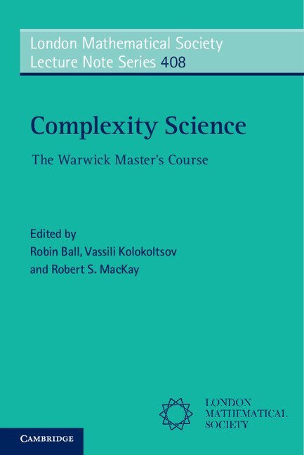 Robin Ball, Vassili Kolokoltsov, Robert S. MacKay - Complexity Science, Häftad