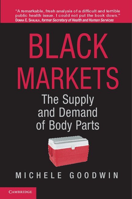 Michele Goodwin - Black Markets, Häftad