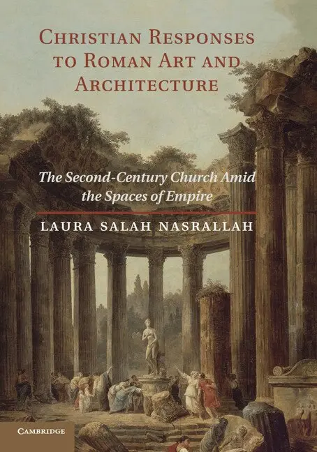Laura Salah Nasrallah - Christian Responses to Roman Art and Architecture, Häftad. Tillgänglighet: Lägg i varukorg