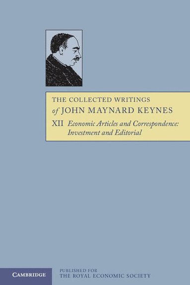 The Collected Writings of John Maynard Keynes av John Maynard Keynes, Elizabeth Johnson, Donald Moggridge