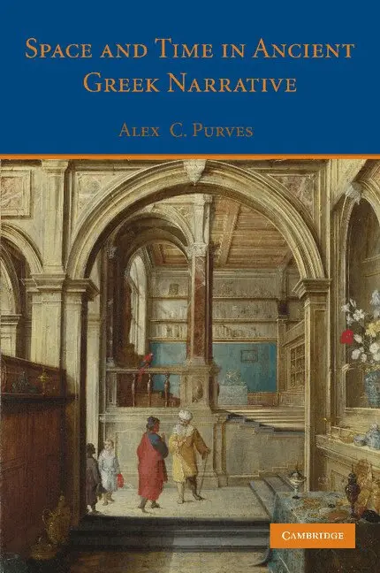 Alex C. Purves - Space and Time in Ancient Greek Narrative, Häftad. Tillgänglighet: Lägg i varukorg