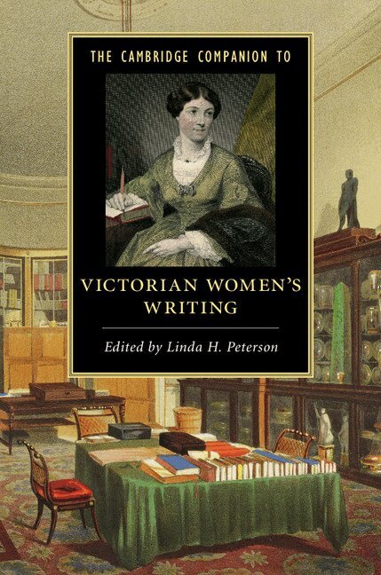 Linda H. Peterson - The Cambridge Companion to Victorian Women's Writing, Häftad