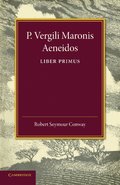 P. Vergili Aeneidos Liber Primus