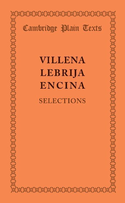 Enrique de Villena, Antonio de Lebrija, Juan del Encina - Selections, Häftad