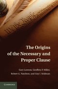 Origins of the Necessary and Proper Clause