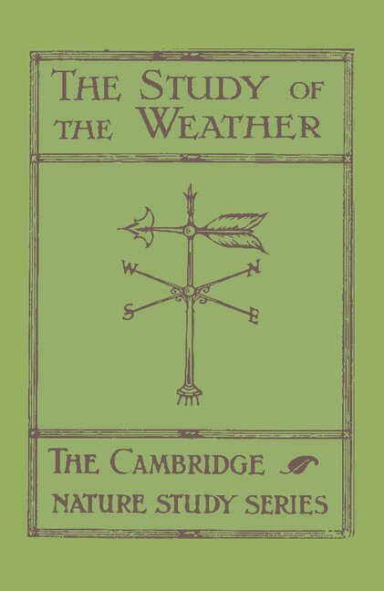 E. H. Chapman - The Study of the Weather, Häftad. Tillgänglighet: Lägg i varukorg