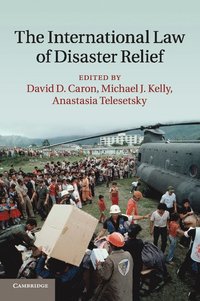 The International Law of Disaster Relief