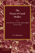 The Future of Greek Studies