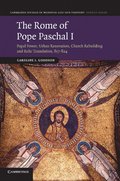 The Rome of Pope Paschal I