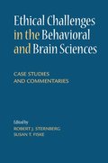 Ethical Challenges in the Behavioral and Brain Sciences